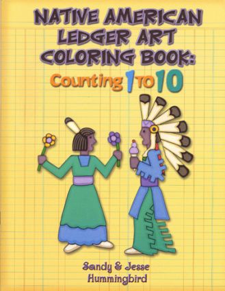 Native American Ledger Art Coloring Book: Counting 1 to 10