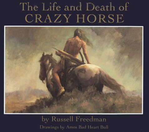 The Life and Death of Crazy Horse