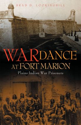 War Dance at Fort Marion: Plains Indian War Prisoners